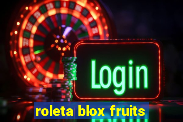 roleta blox fruits